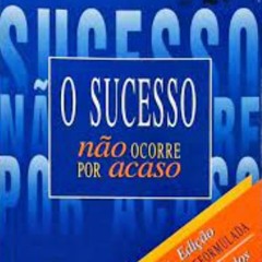 Livro - O-Sucesso - Não - Ocorre - Por - Acaso Dr. - Lair - Ribeiro