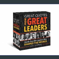 [READ EBOOK]$$ ⚡ 2024 Great Quotes From Great Leaders Boxed Calendar: 365 Inspirational Quotes Fro