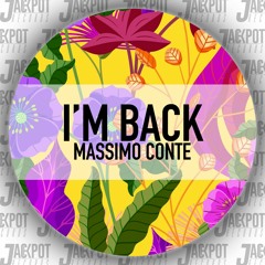 Massimo Conte - I'm Back (Original Mix)[PREVIEW]
