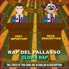 RAP DEL PALLASSO (CLOWN RAP)