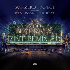 Sub Zero Project - 200 beathoven (zint remix 2.0)