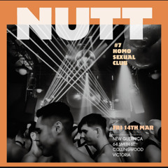 NUTT #7 by Trough.Events BADMAN