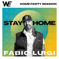 WE🇪🇸Party_Stay Home.Feat.fabioluigi
