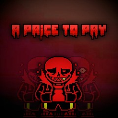[UNDERFELL] - A Price To Pay