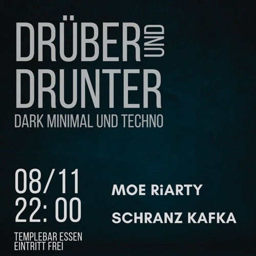 Schranz Kafka - Drüber und Drunter 08.11.25 @ templebar,  Essen