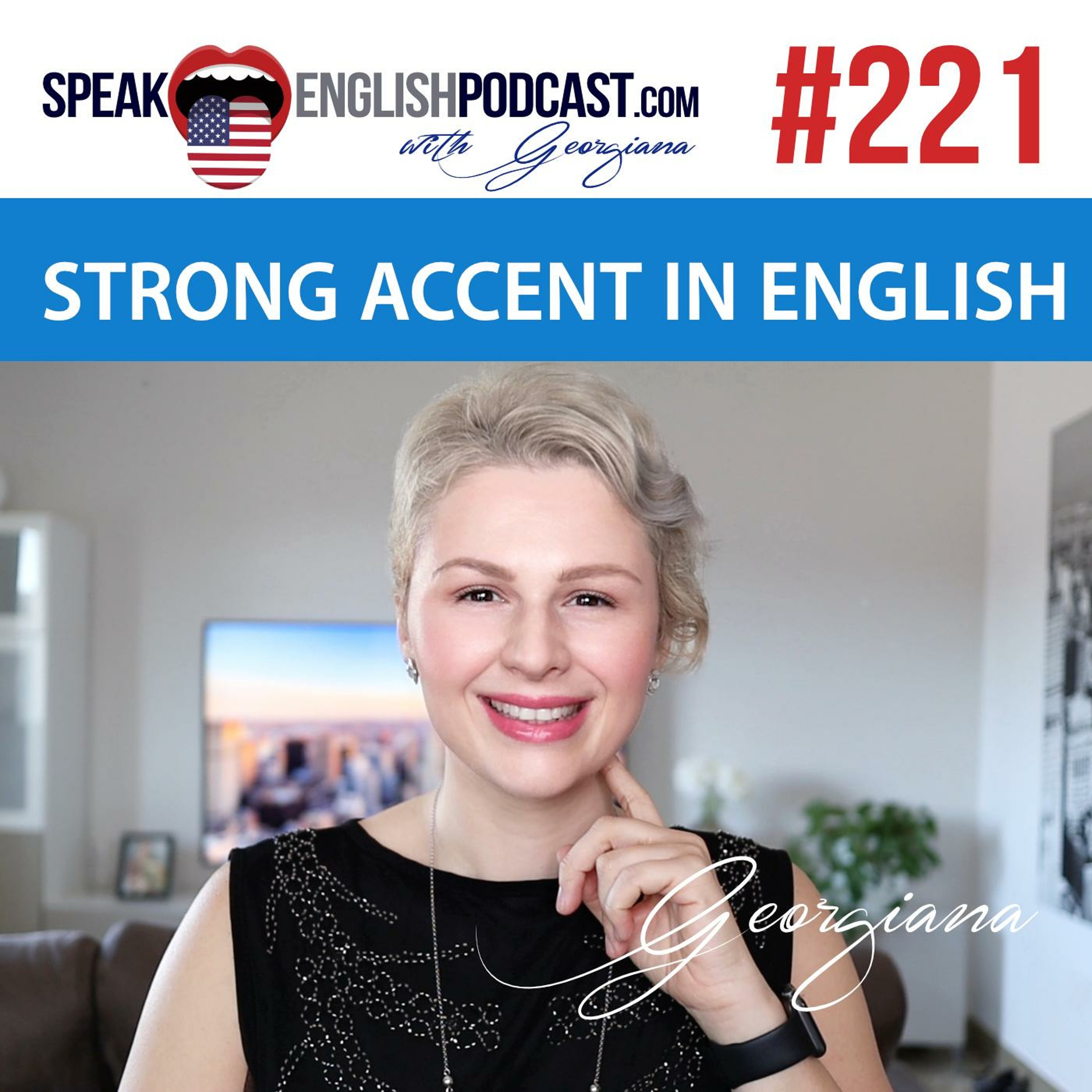 #221 Understanding someone with  a strong English accent episode artwork