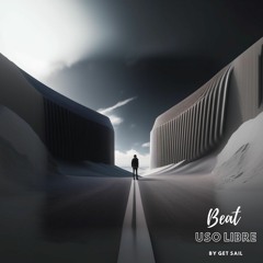 BEAT DE USO LIBRE  "Canallas" by Get Sail