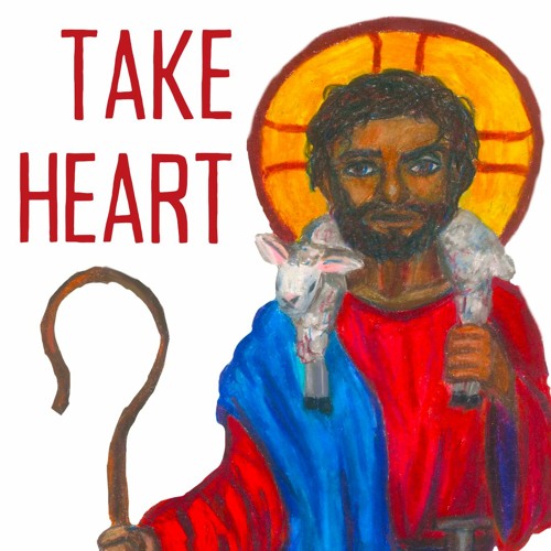 Take Heart: The Words of Jesus to the Wounded & Weary