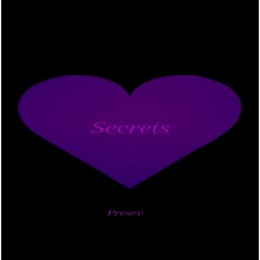Presev - Secrets