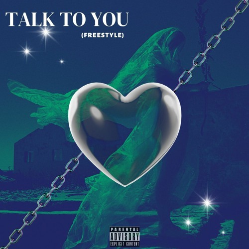 Talk To You (Freestyle)