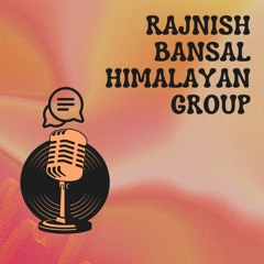 Empowering Futures: The Vision of Himalayan Group's Chairman Rajnish Bansal