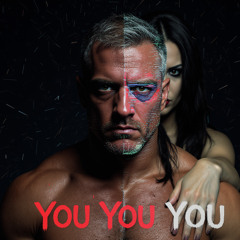 YOU YOU YOU