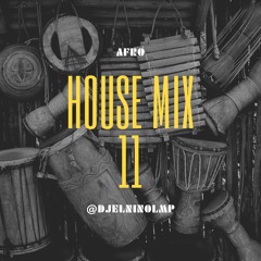 House Mix 11 (Afro House)