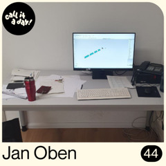 call it a day #44 mit Jan Oben