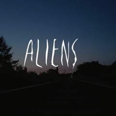 ALIENS