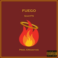 Fuego (Prod. EMadethis)