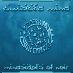 Twisted Mind - Mindscapes Of Noir [FREE DOWNLOAD]