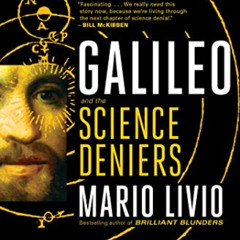 [Free] EBOOK 📄 Galileo: And the Science Deniers by  Mario Livio [PDF EBOOK EPUB KIND