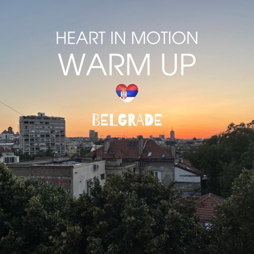 Heart in Motion Ecstatic Warm Up - Belgrade 10.09.2023