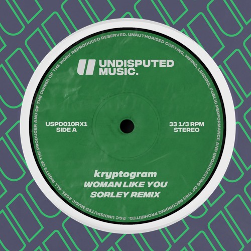 KRYPTOGRAM - WOMEN LIKE YOU (SORLEY REMIX)