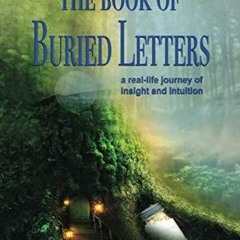 ⚡Audiobook🔥 The Book of Buried Letters: a real-life journey of insight and intuition