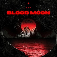AVI - BLOOD MOON