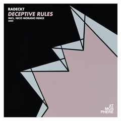Premiere: Radeckt - Deceptive Rules (Nico Morano Remix) [Atmosphere Records]