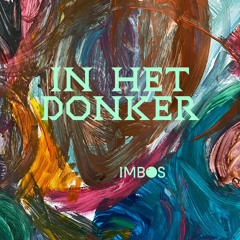 In Het Donker