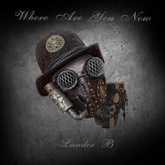 The Generator-Where Are You Now(Lander B Remix)