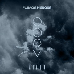 Fuimos Heroes-Atado