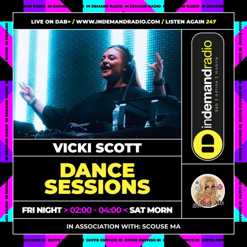 Stream Vicki Scott - InDemand Radio - Dance Sessions by Vicki Scott |  Listen online for free on SoundCloud