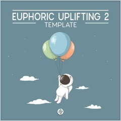 "Euphoric Uplifting 2"