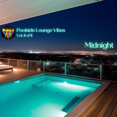 Poolside Lounge Vibes Vol. 2