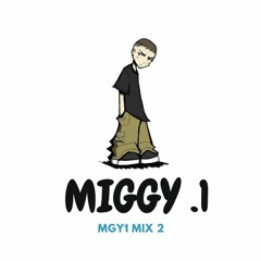 MIGGY.1 (MGY1 MIX 2)