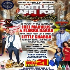 Will Powa/ Team Shella/ Notorious Intl 12/24 (Bottles Affi Pop)