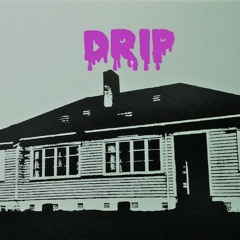 DRIP [FREE DL]
