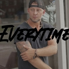 Everytime