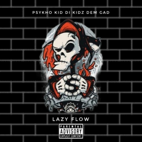 Stream Lazy Flow by Psykho Kid Di Kidz Dem Gad | Listen online for free ...