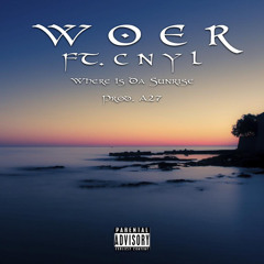 Where Is Da Sunrise Ft. Cnyl (Prod. A27)