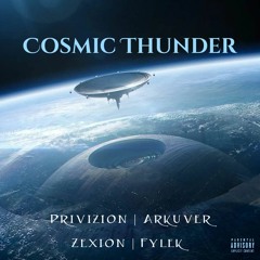 Privizion, Arkuver, Zexion & Fylek - Cosmic Thunder