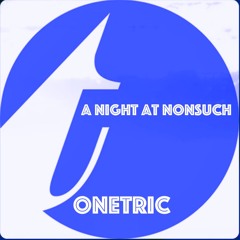 a night at nonsuch