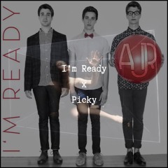 I'm Ready x Picky