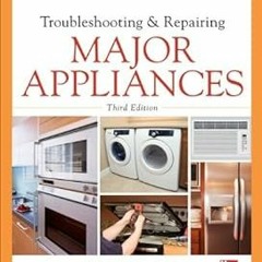 Troubleshooting and Repairing Major Appliances BY: Eric Kleinert (Author) *Online%