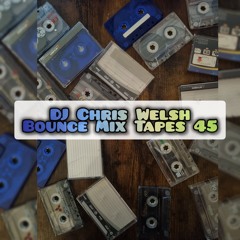 Bounce Mix Tapes 45