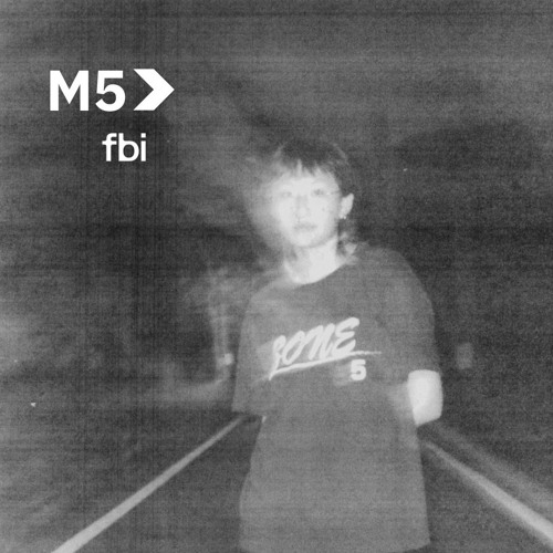 M5 // D-Grade (FBi 94.5)