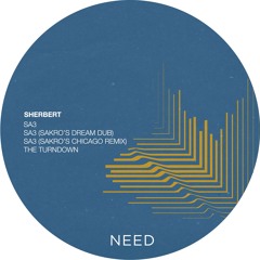 Premiere : Sherbert - Sa3 (Sakro Dream Dub Remix) [NEEDREC012]