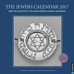 PDF Download The Jewish Calendar 2017: Jewish Year 5777 16-Month Wall Calendar (SEP'16- DEC'17)