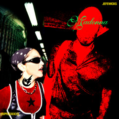 jefewicks - madonna [prod. geam] (flexxico exclusive)