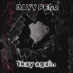 Okay Again(Demo)