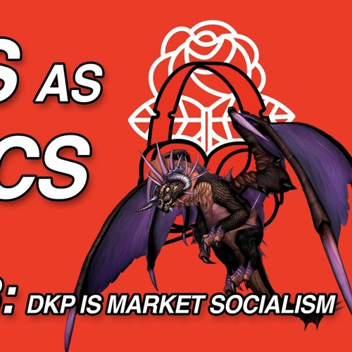 Memes as Politics: Ep 13: DKP is Market Socialism